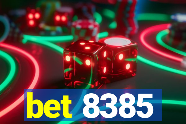 bet 8385